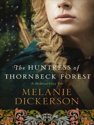 cover image of The Huntress of Thornbeck Forest
